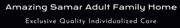 Banner featuring the AnazingSamar LgLogo and the text: "Amazing Samar Adult Family Home. Exclusive Quality Individualized Care" on a black background.